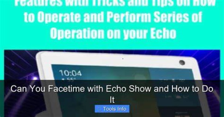 Can I FaceTime with Echo Show?