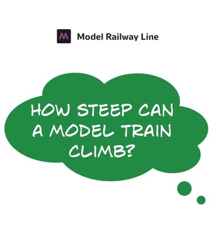 How steep of a grade can a model train climb?