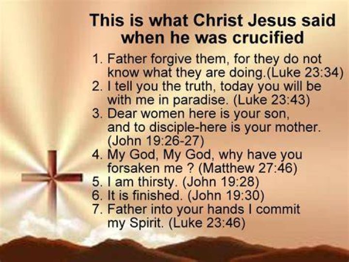 What was Jesus last thing before he died?